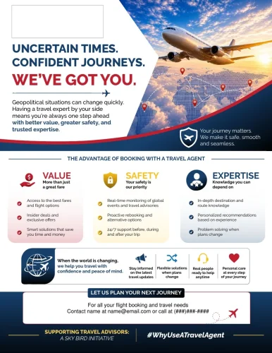 Infographic ad for travel agency featuring airplane over a world map with bold blue/red text: 'Uncertain Times. Confident Journeys. We’ve Got You.' and service benefits below.